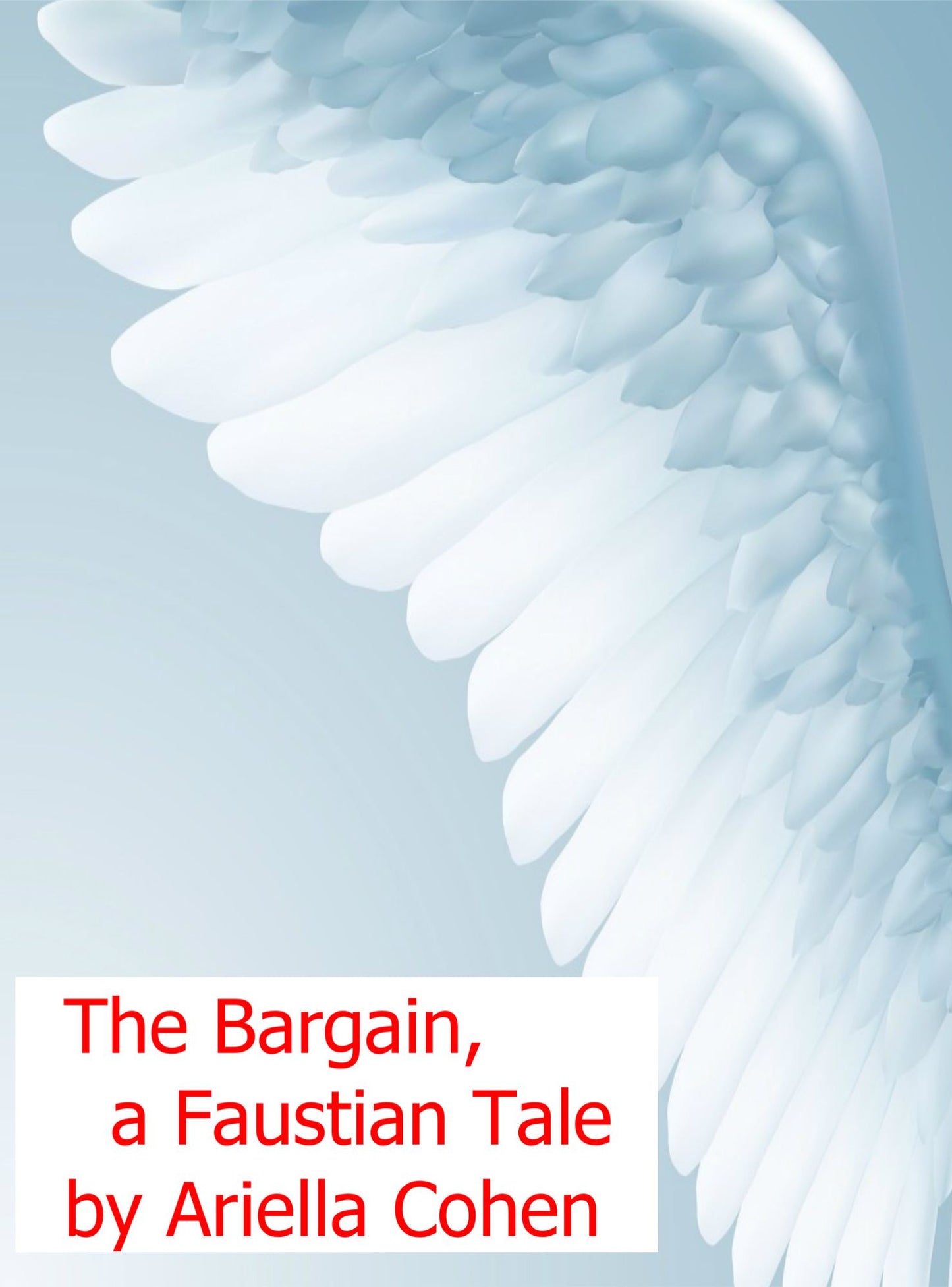 The Bargain, a Faustian Tale