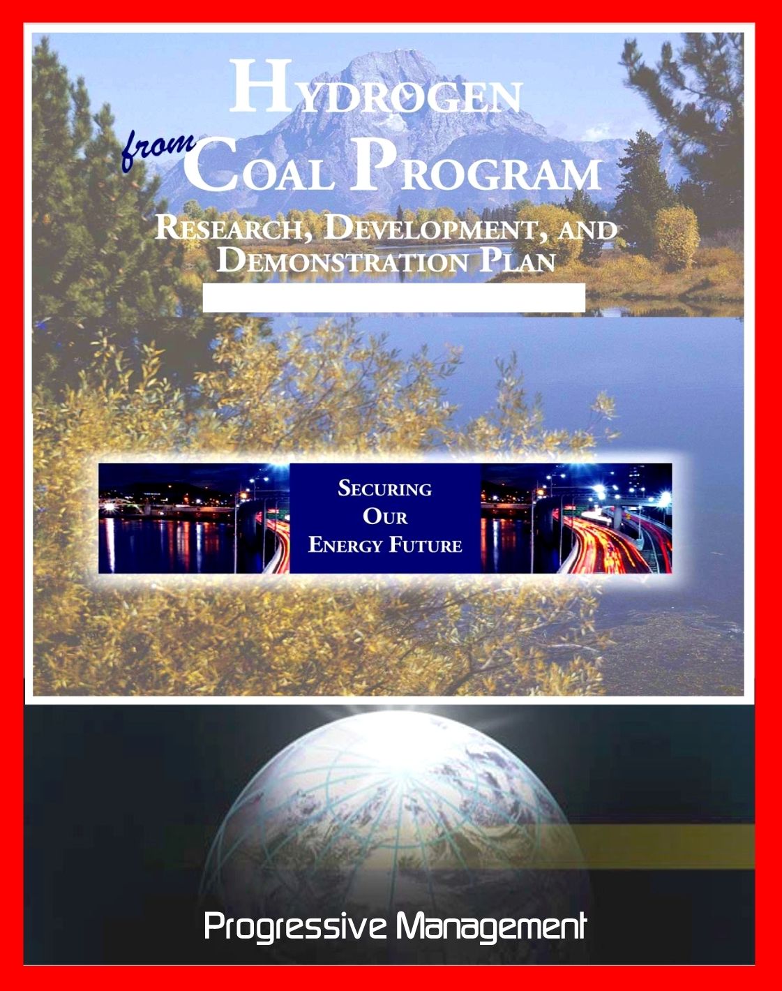 Hydrogen from Coal and Natural Gas: Research, Development, and Demonstration Program, Polygeneration, Production Pathways, FutureGen