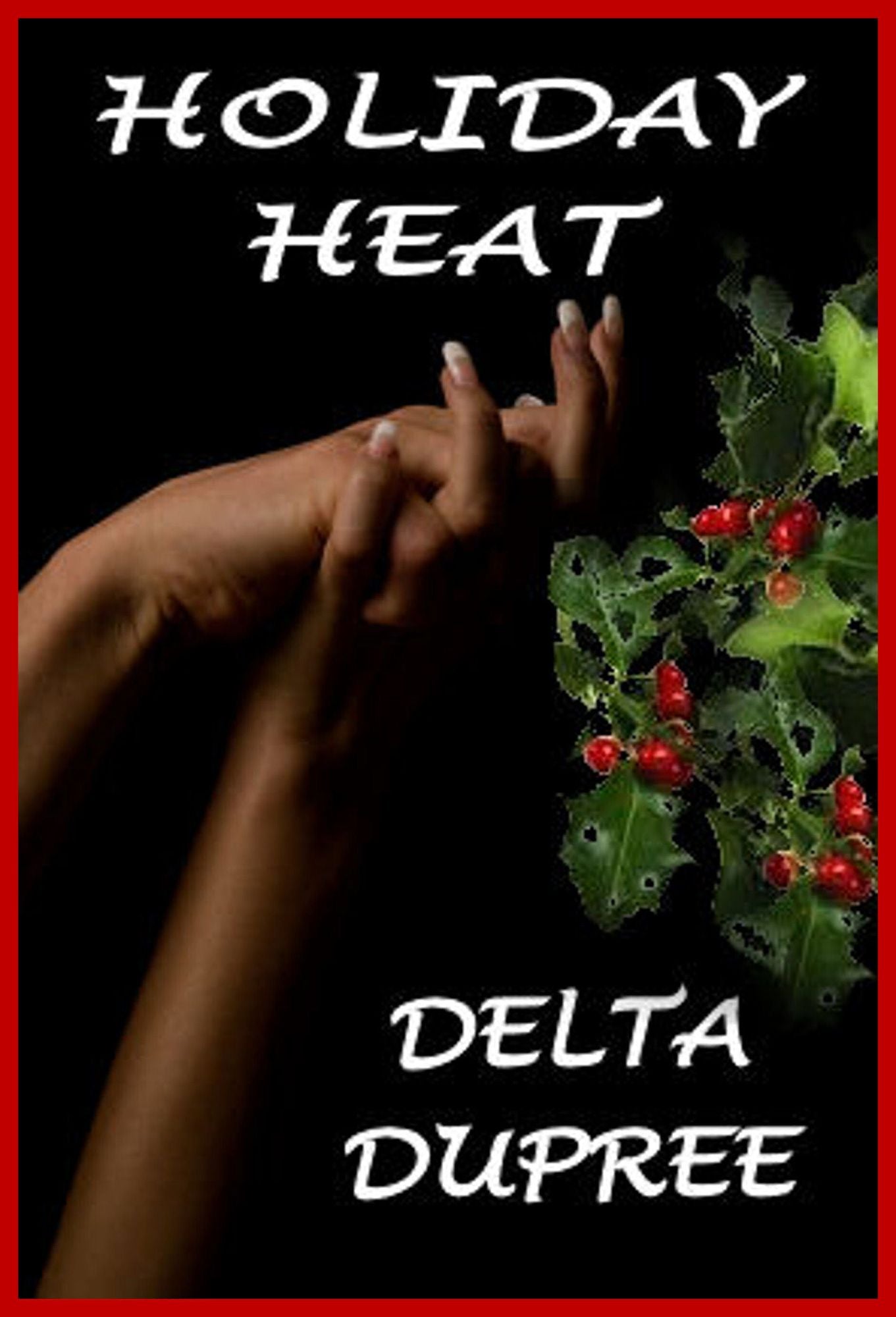 Holiday Heat