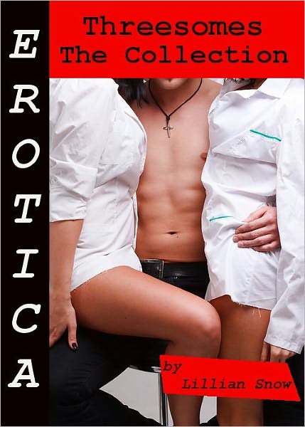 Erotica: Threesomes, The Collection
