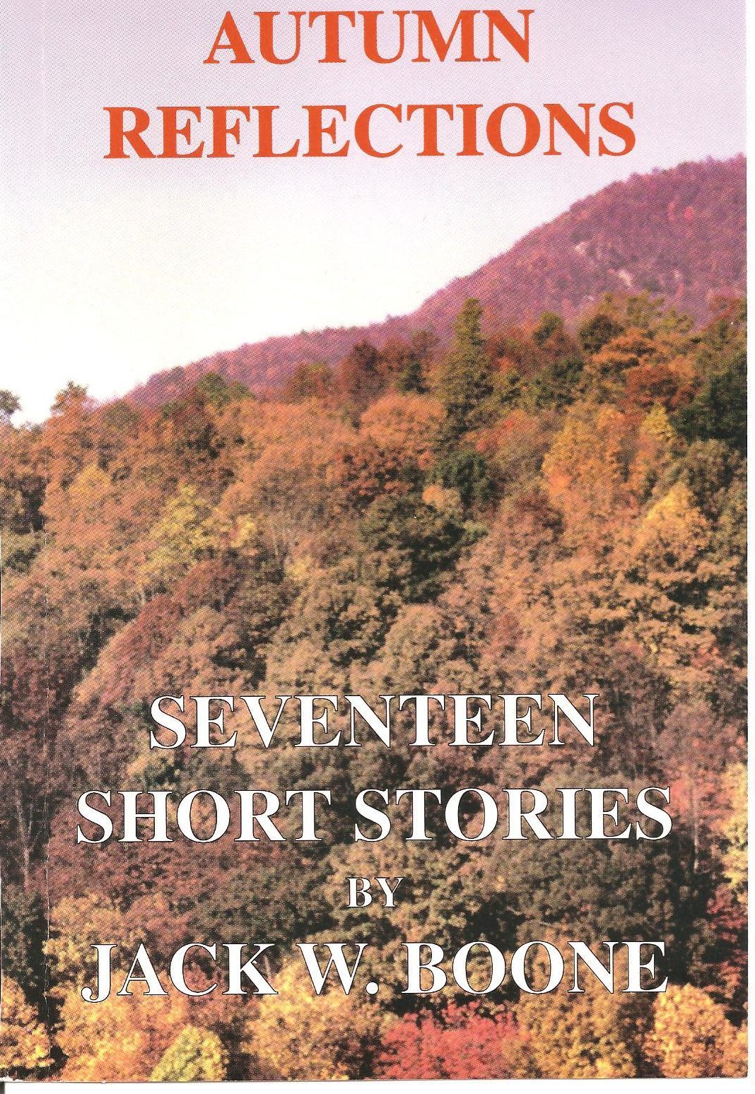 Autumn Reflections: Seventeen Short Stories