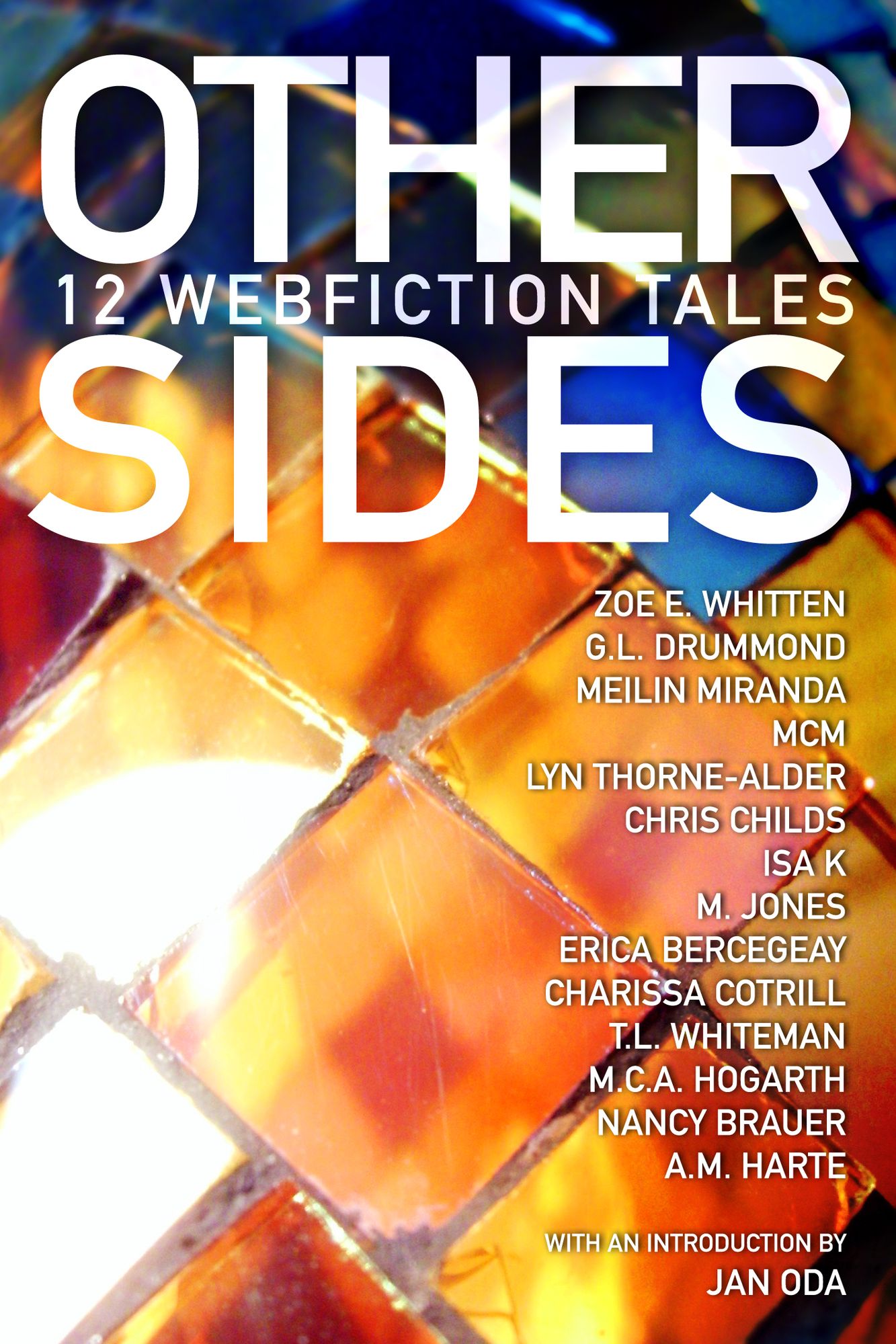 Other Sides: 12 Webfiction Tales