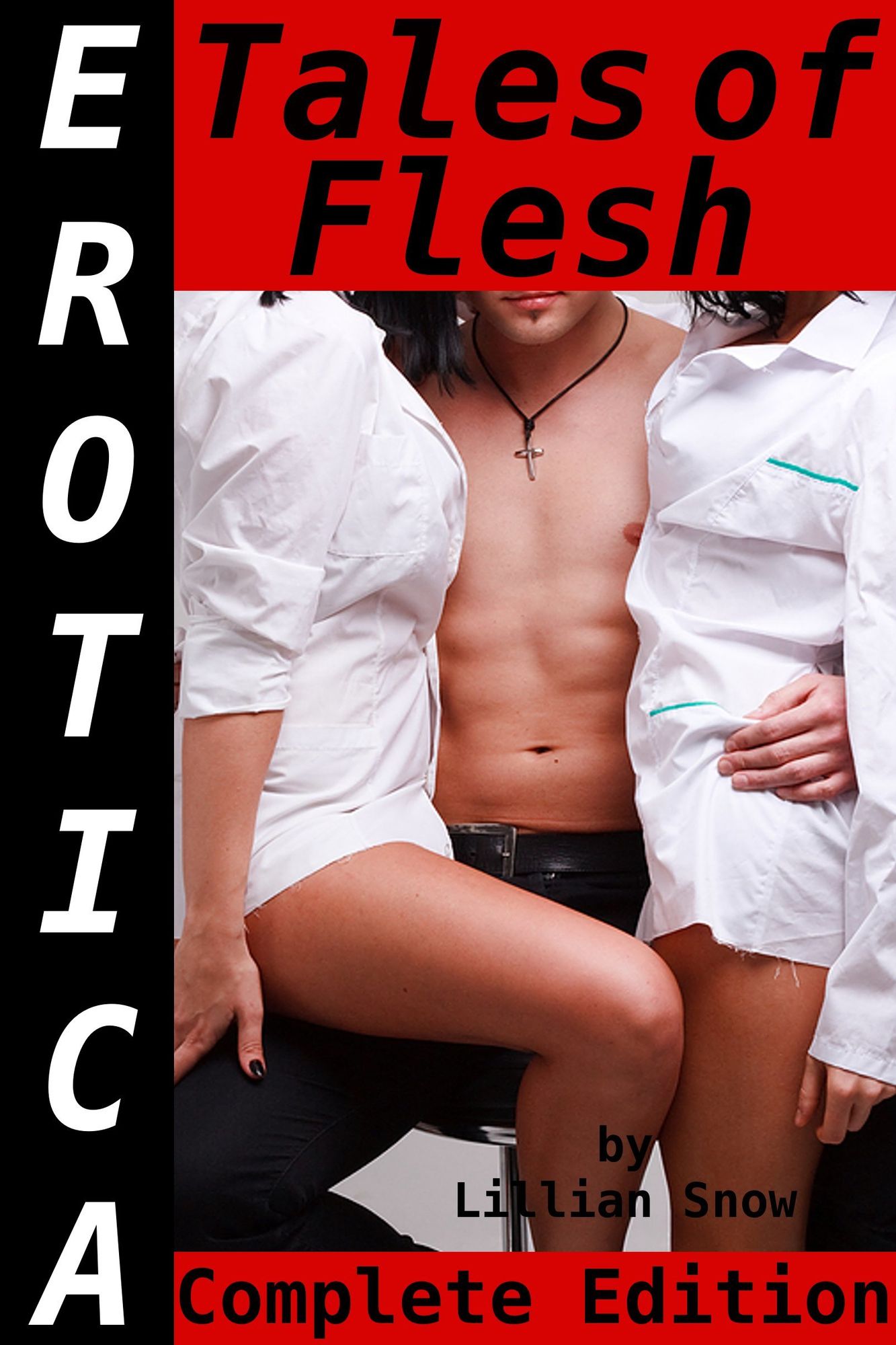 Erotica: Tales of Flesh, Complete Edition