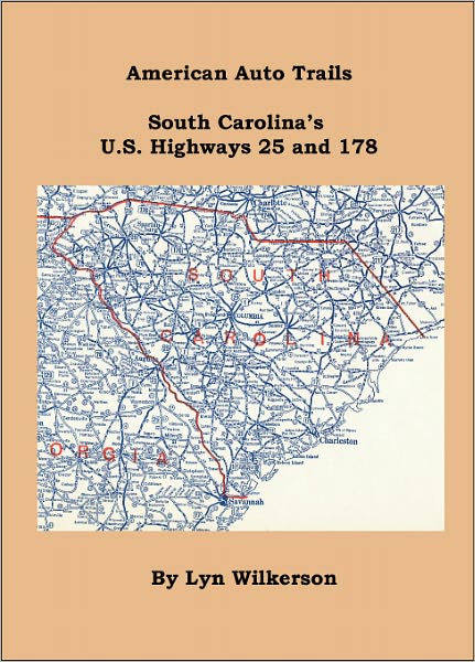 American Auto Trails-South Carolina's U.S. Highways 25 and 178