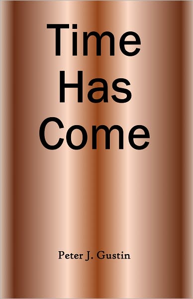 Time Has Come