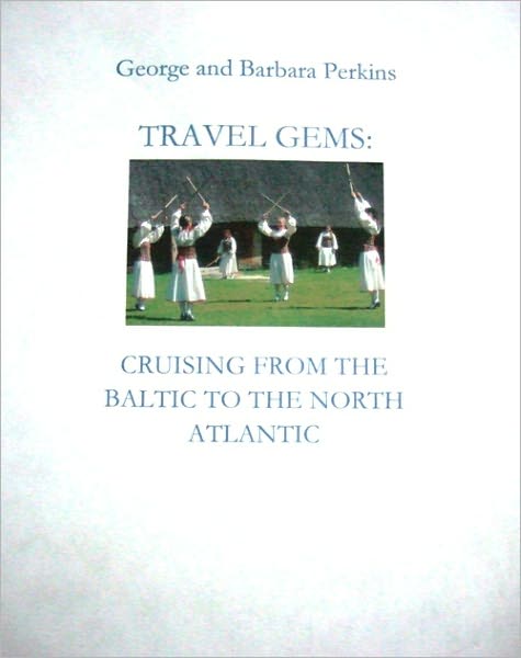 Travel Gems: Cruising from the Baltic to the North Atlantic