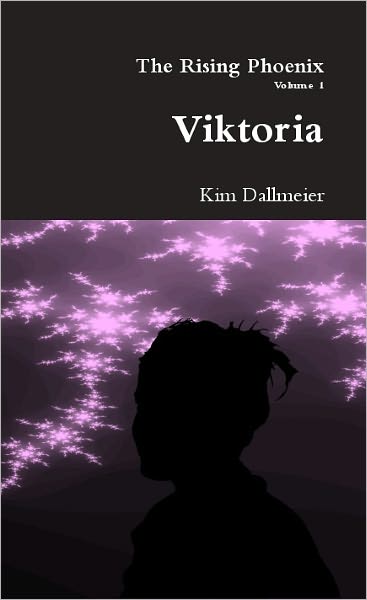 Viktoria (The Rising Phoenix Series, #1)