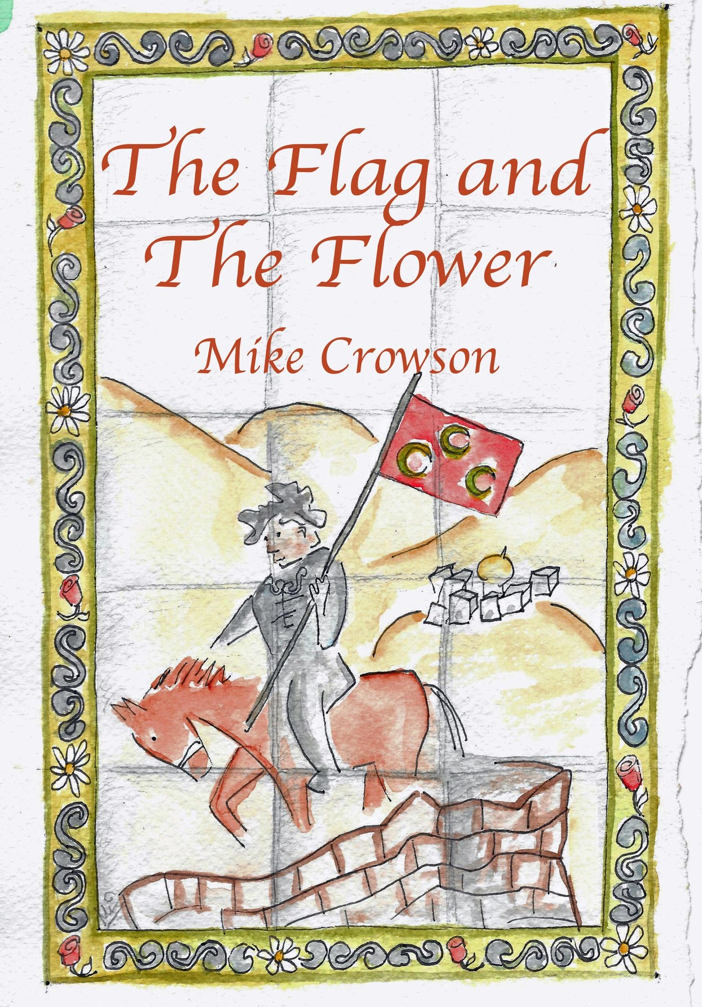 The Flag and the Flower