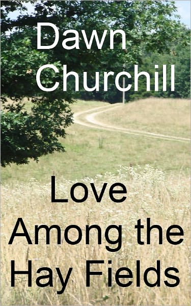 Love Among the Hay Fields