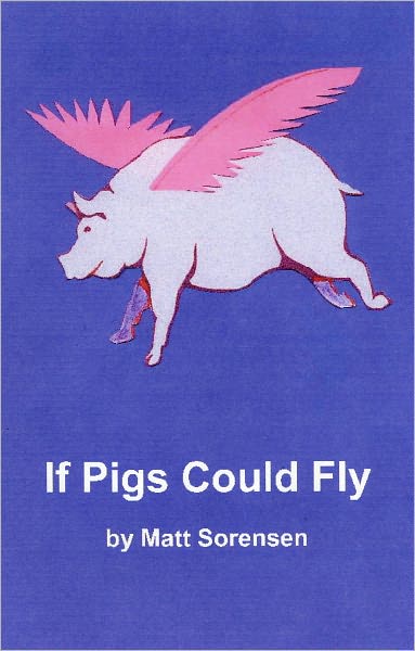 If Pigs Could Fly