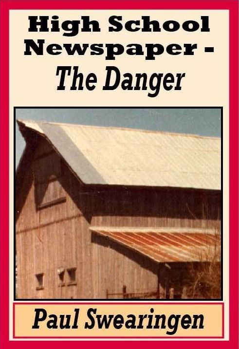 High School Newspaper - The Danger (fourth in the high school series)