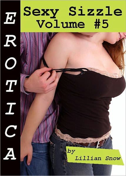 Erotica: Sexy Sizzle, Volume #5