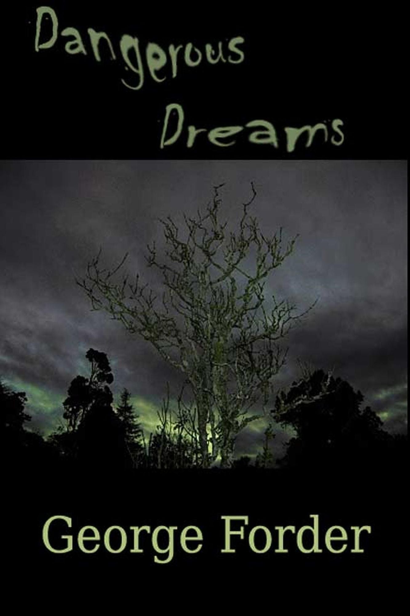 Dangerous Dreams