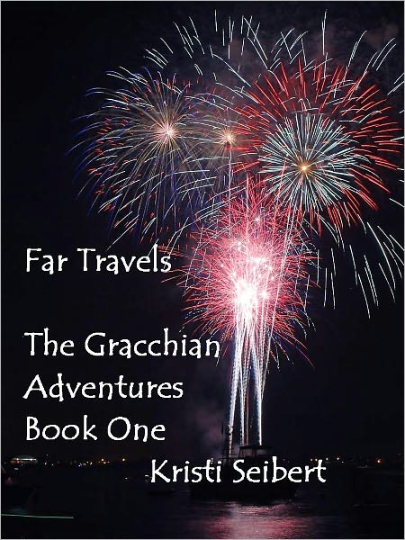 Far Travels, The Gracchian Adventures, Book One