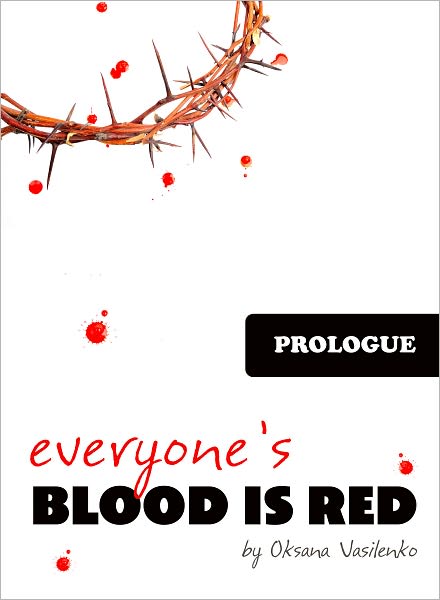 Everyone's Blood is Red