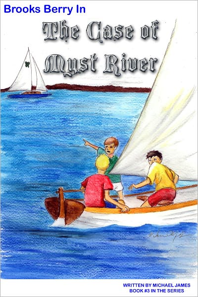 Brooks Berry in the Case of Myst River
