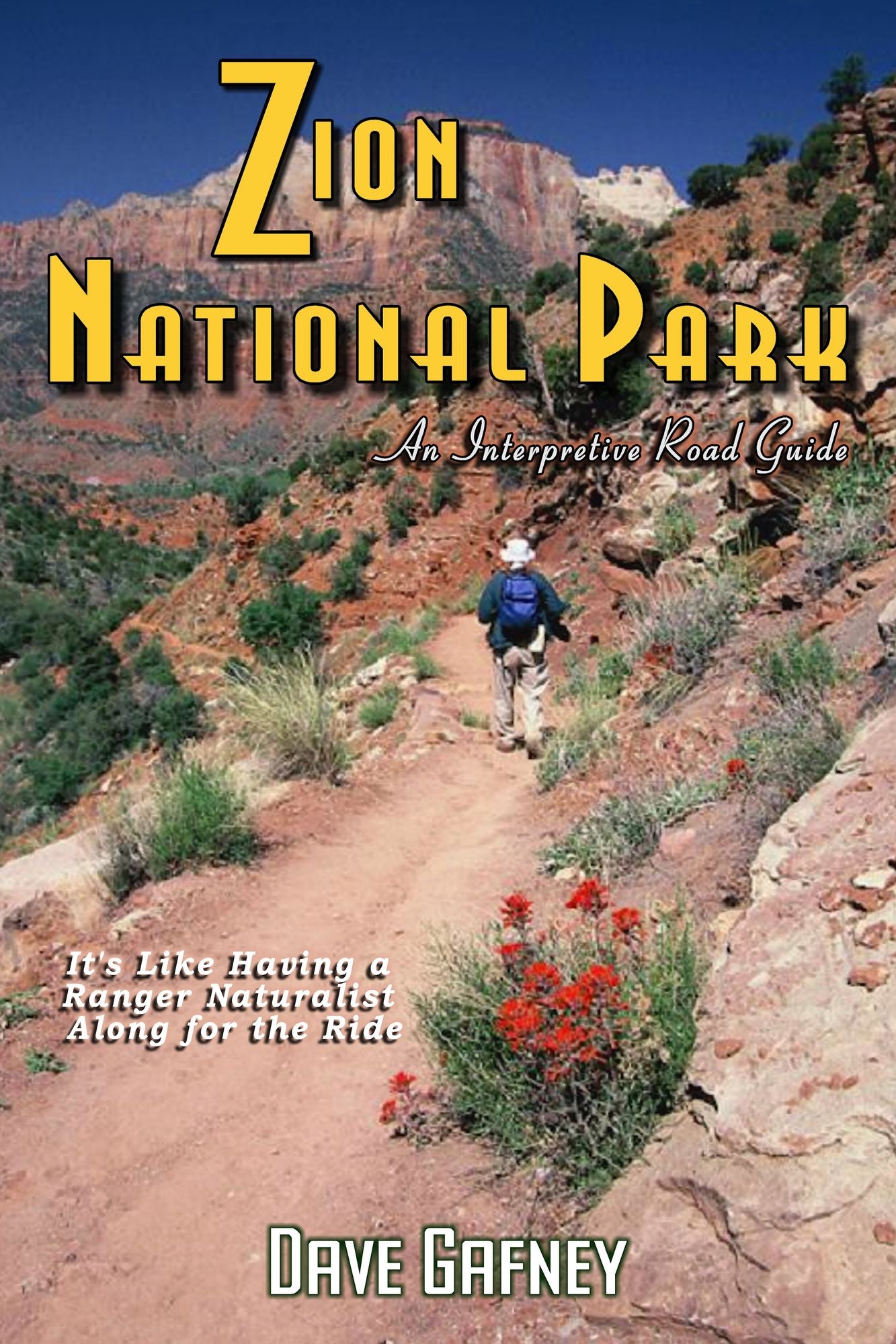 Zion National Park, an Interpretive Road Guide