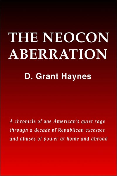 The Neocon Aberration
