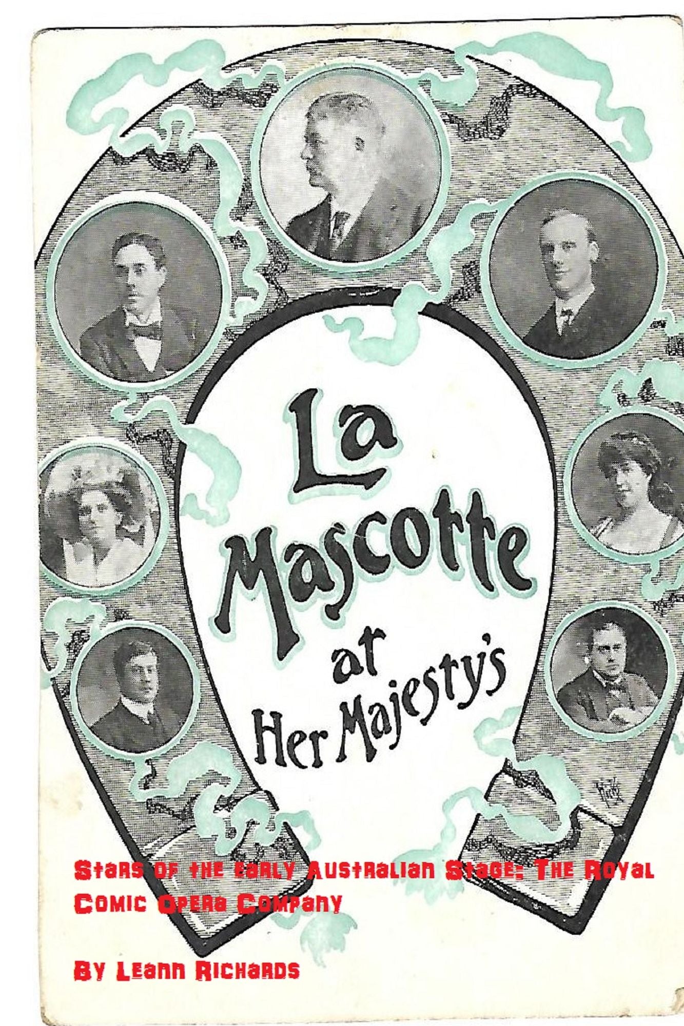 Stars of the Early Australian Stage. The Royal Comic Opera Company