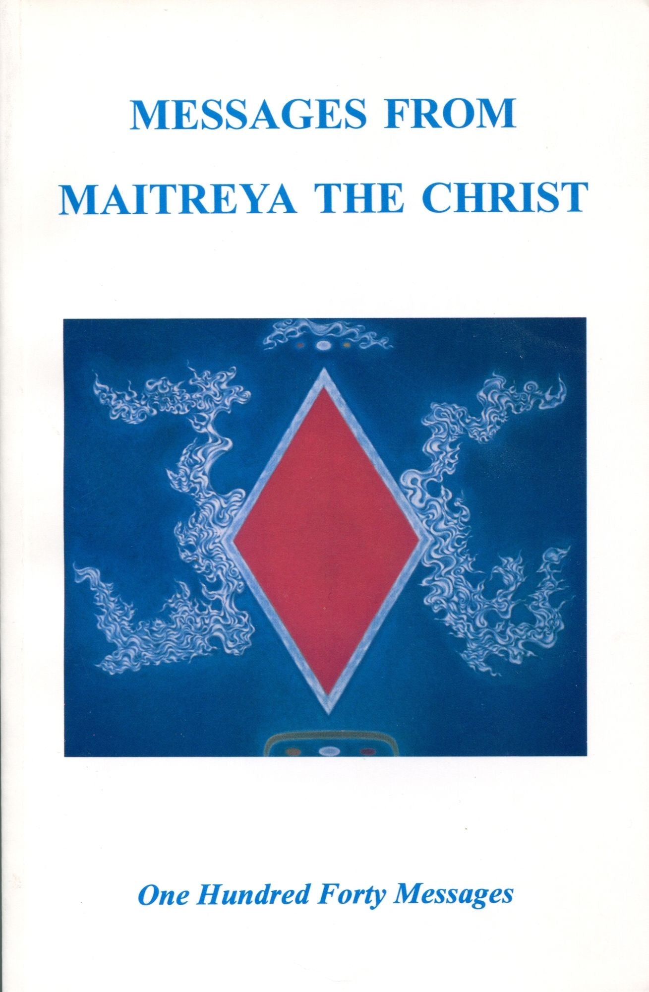 Messages from Maitreya the Christ