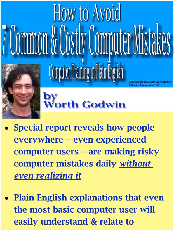 How to Avoid 7 Common & Costly Computer Mistakes: Computer Training in Plain English