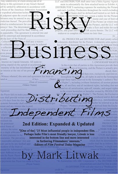 Risky Business: Financing and Distributing Independent Films