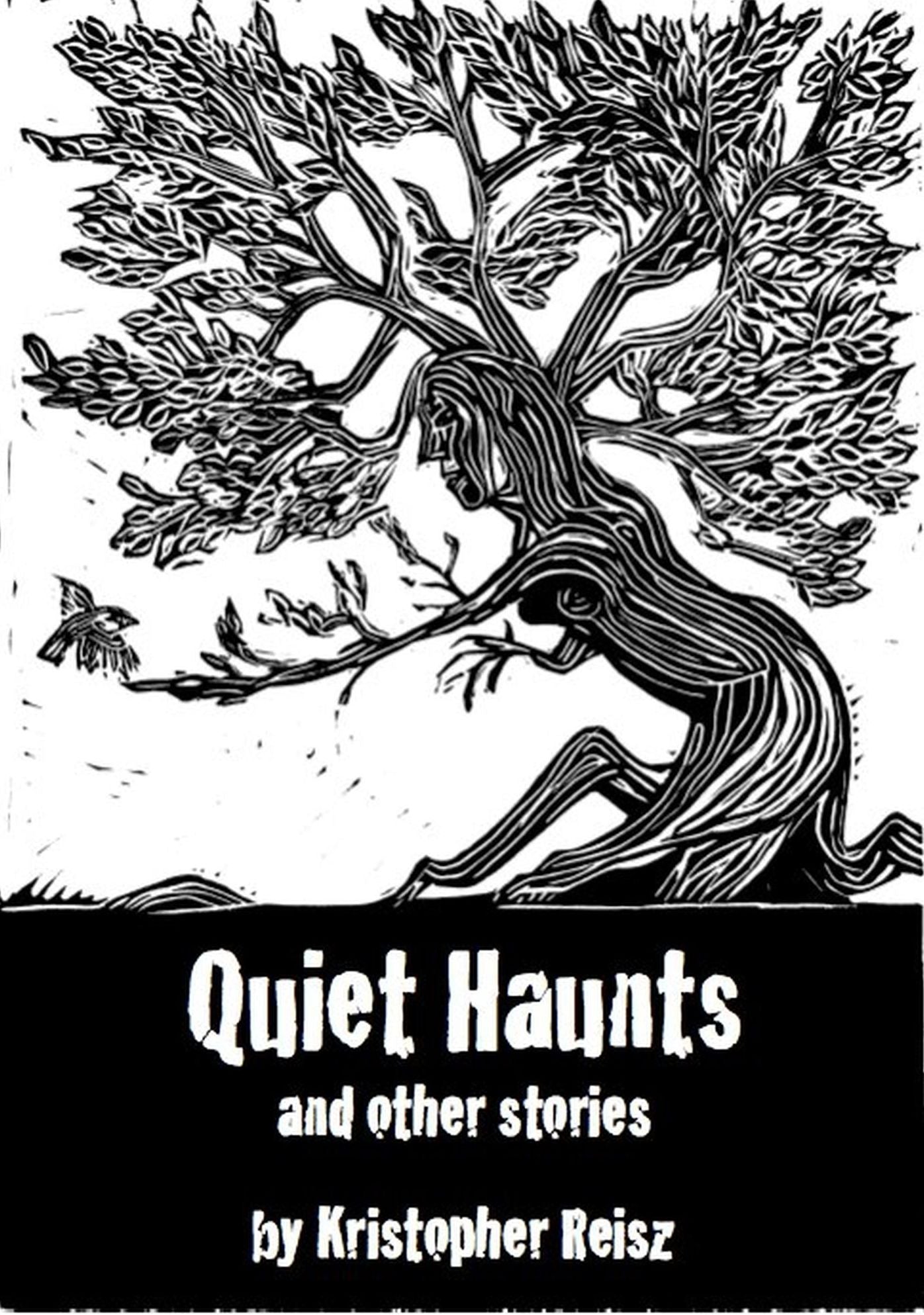 Quiet Haunts and Other Stories