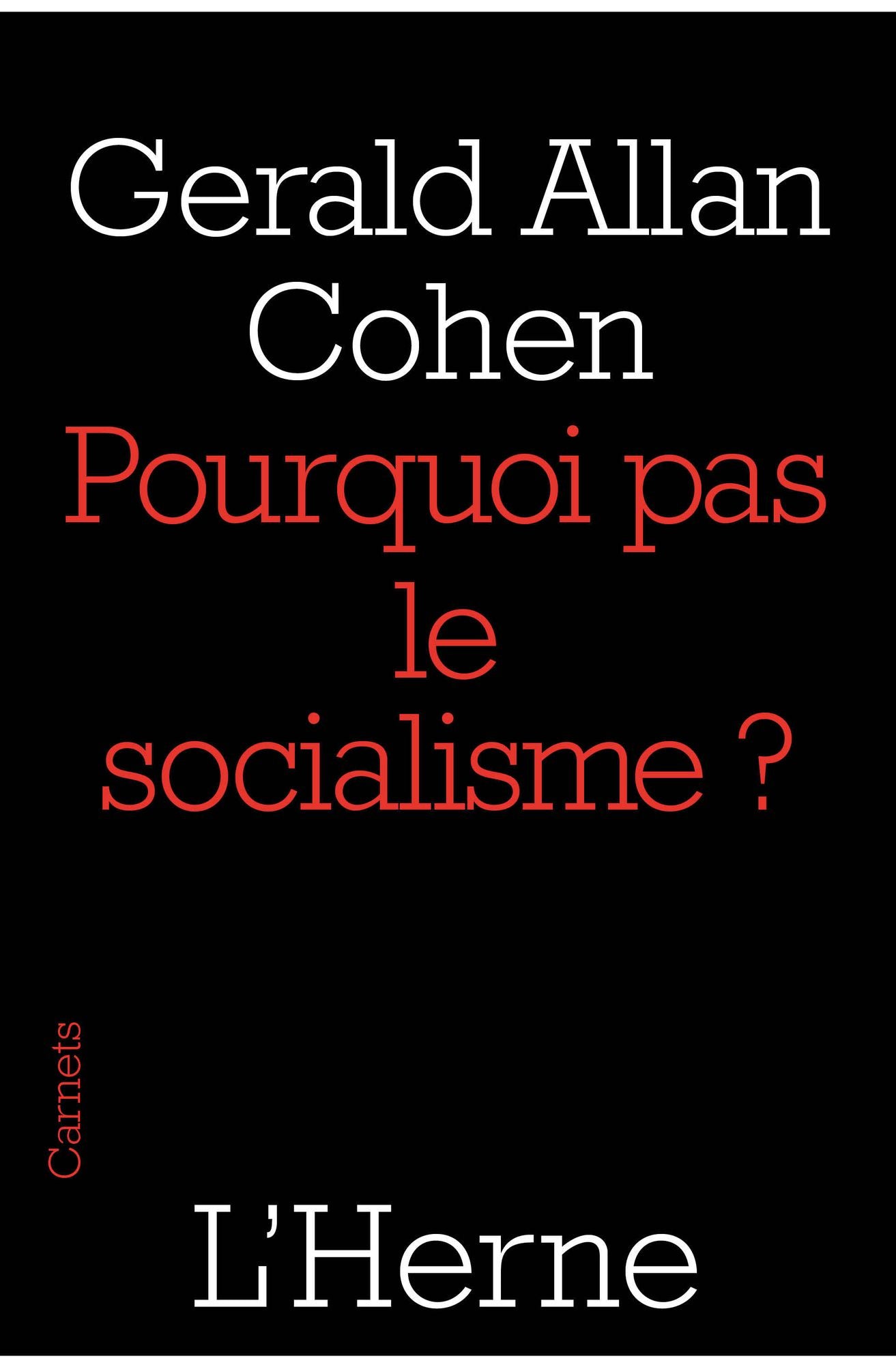 Pourquoi pas le socialisme ?