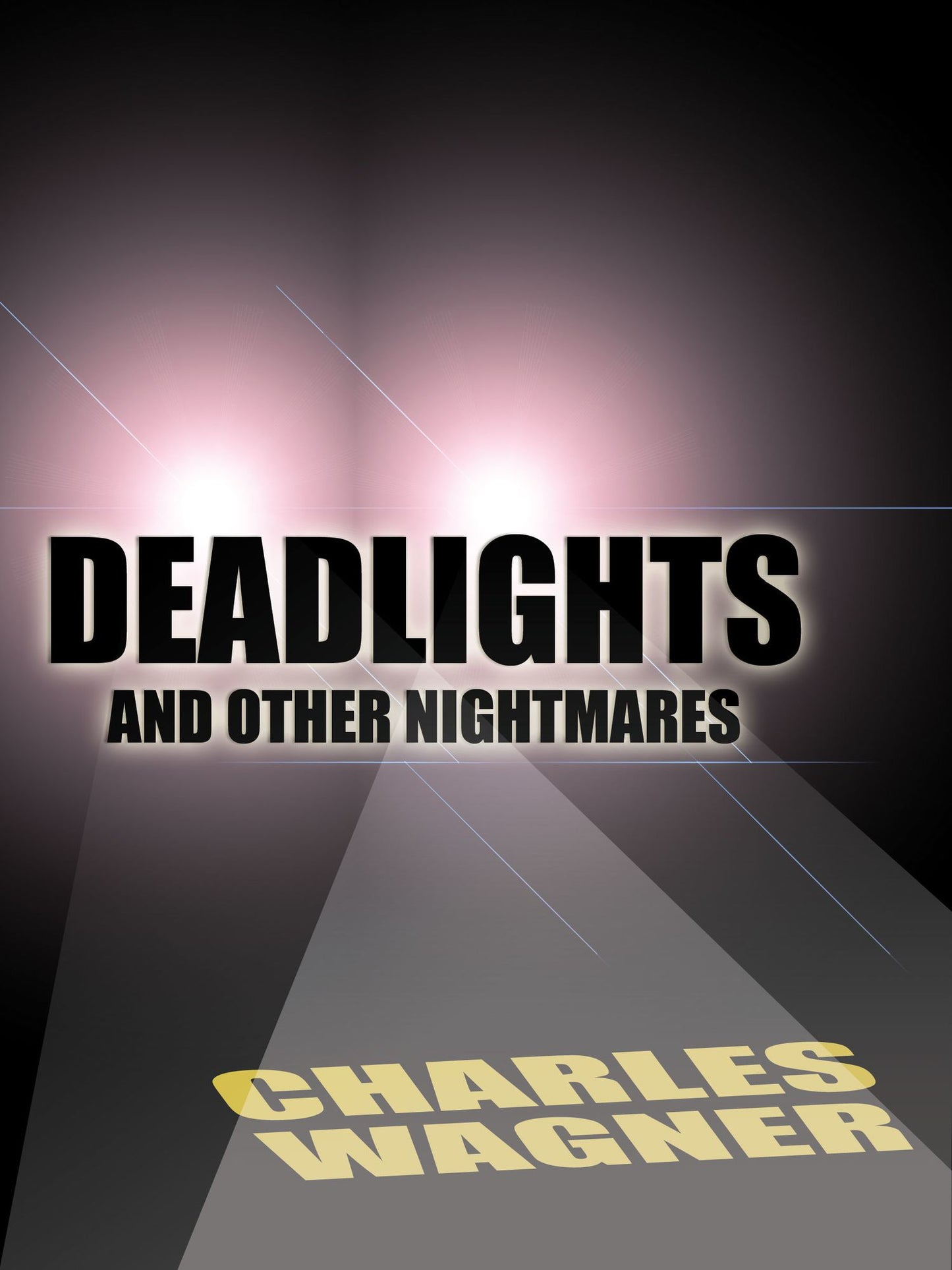 Deadlights and Other Nightmares