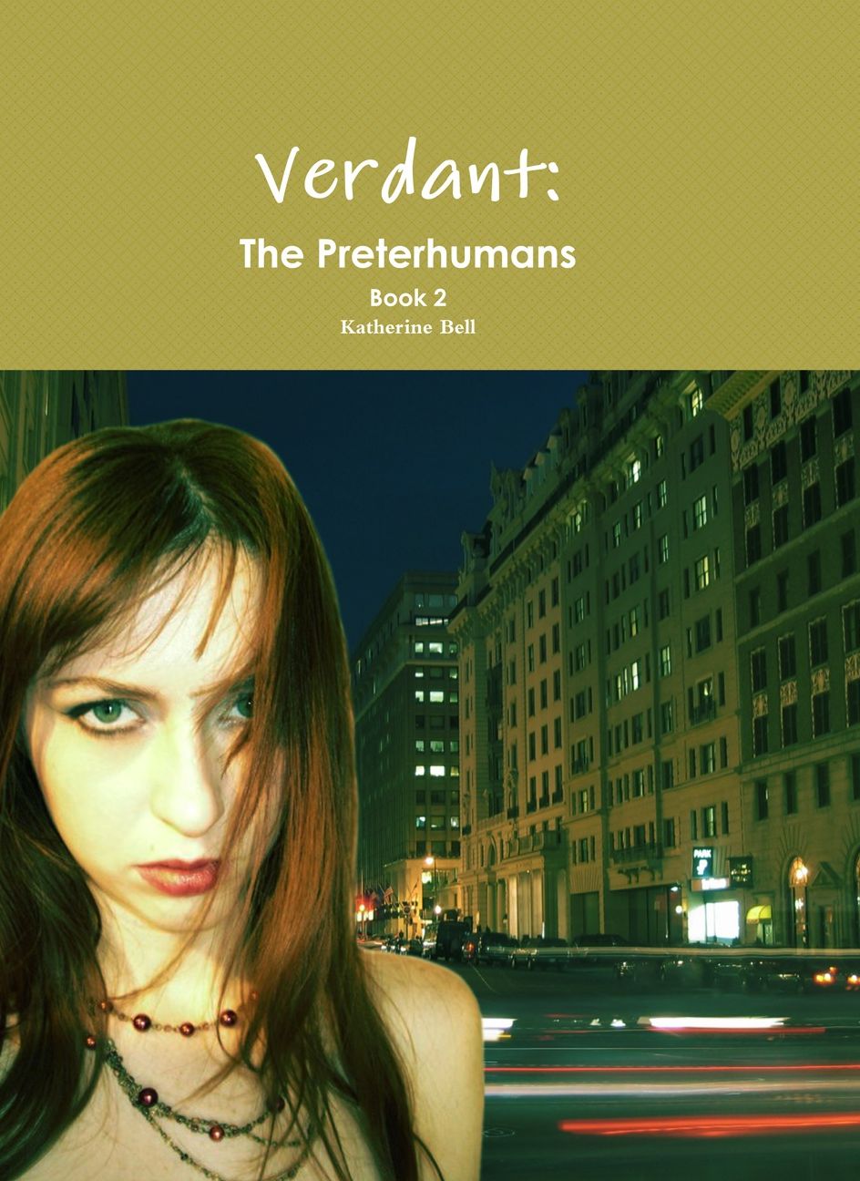 Verdant: The Preterhumans Book 2