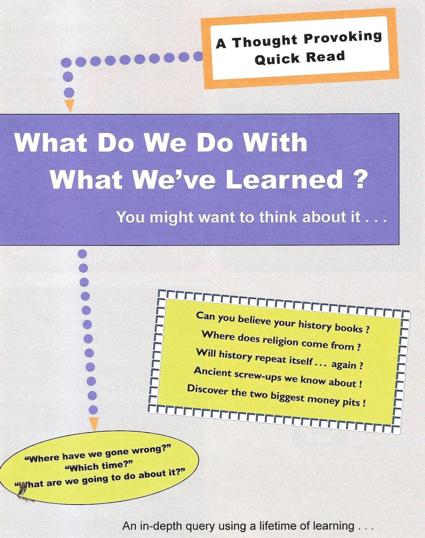 What Do We Do With What We've Learned?