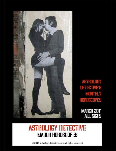 March 2011 Horoscopes for All Signs