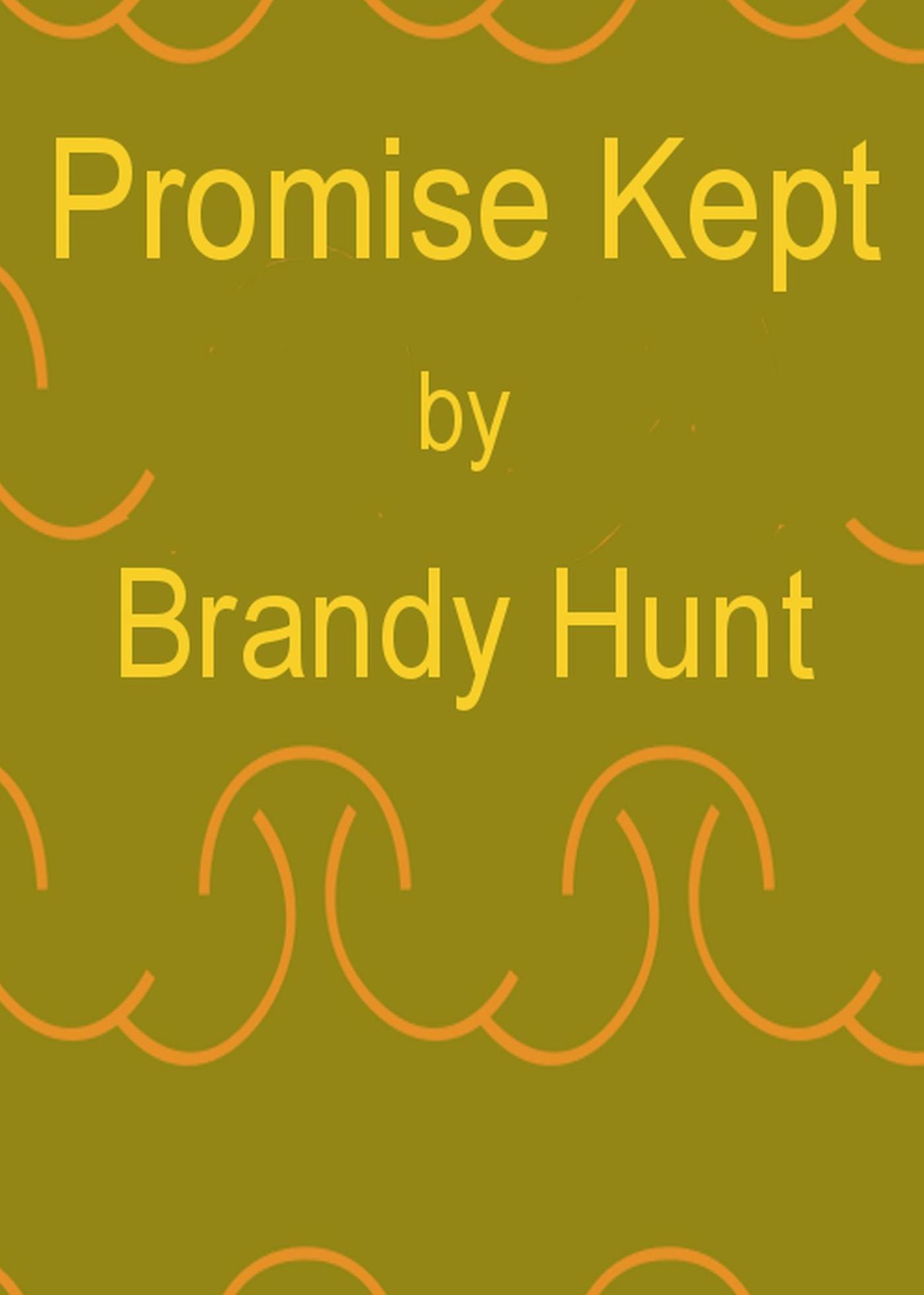 Promise Kept