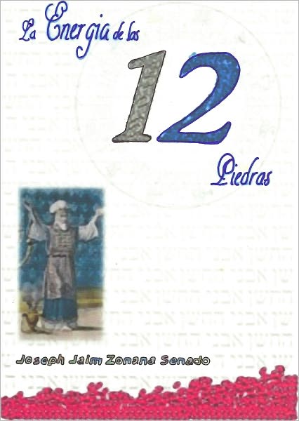 La energía de las 12 piedras.