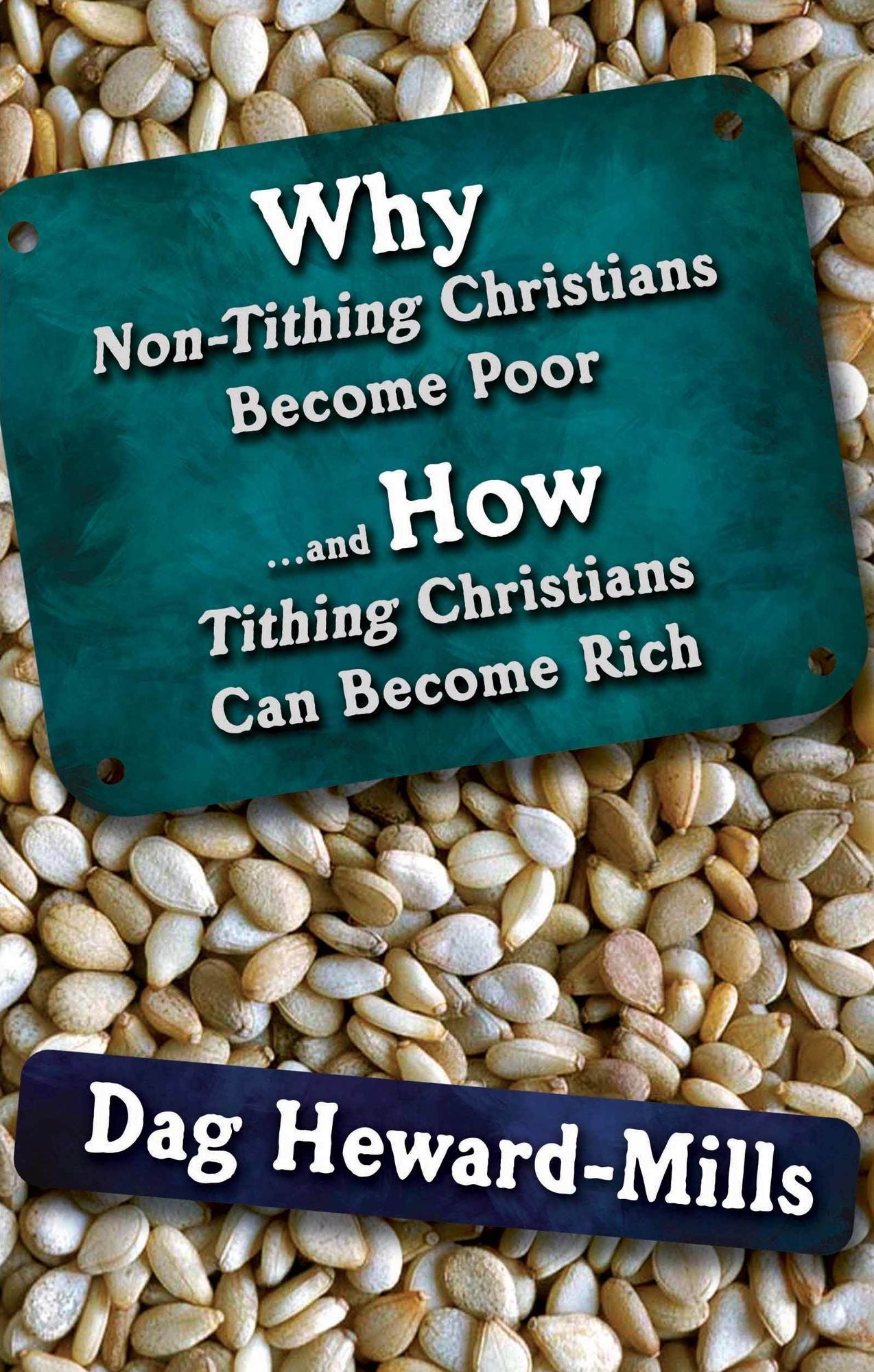 Why Non-Tithing Christians Become Poor and How Tithing Christians Can Become Rich