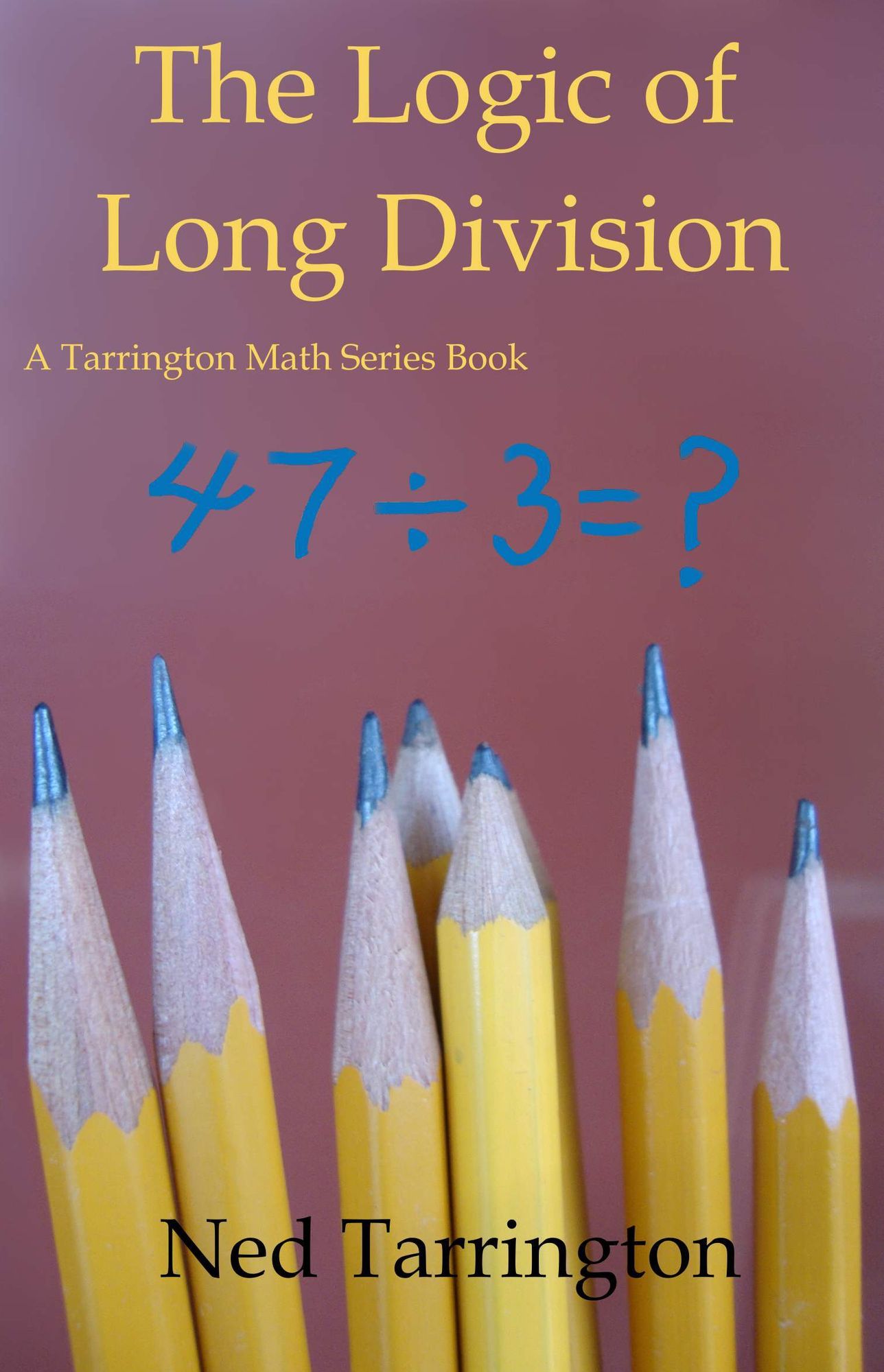 The Logic of Long Division