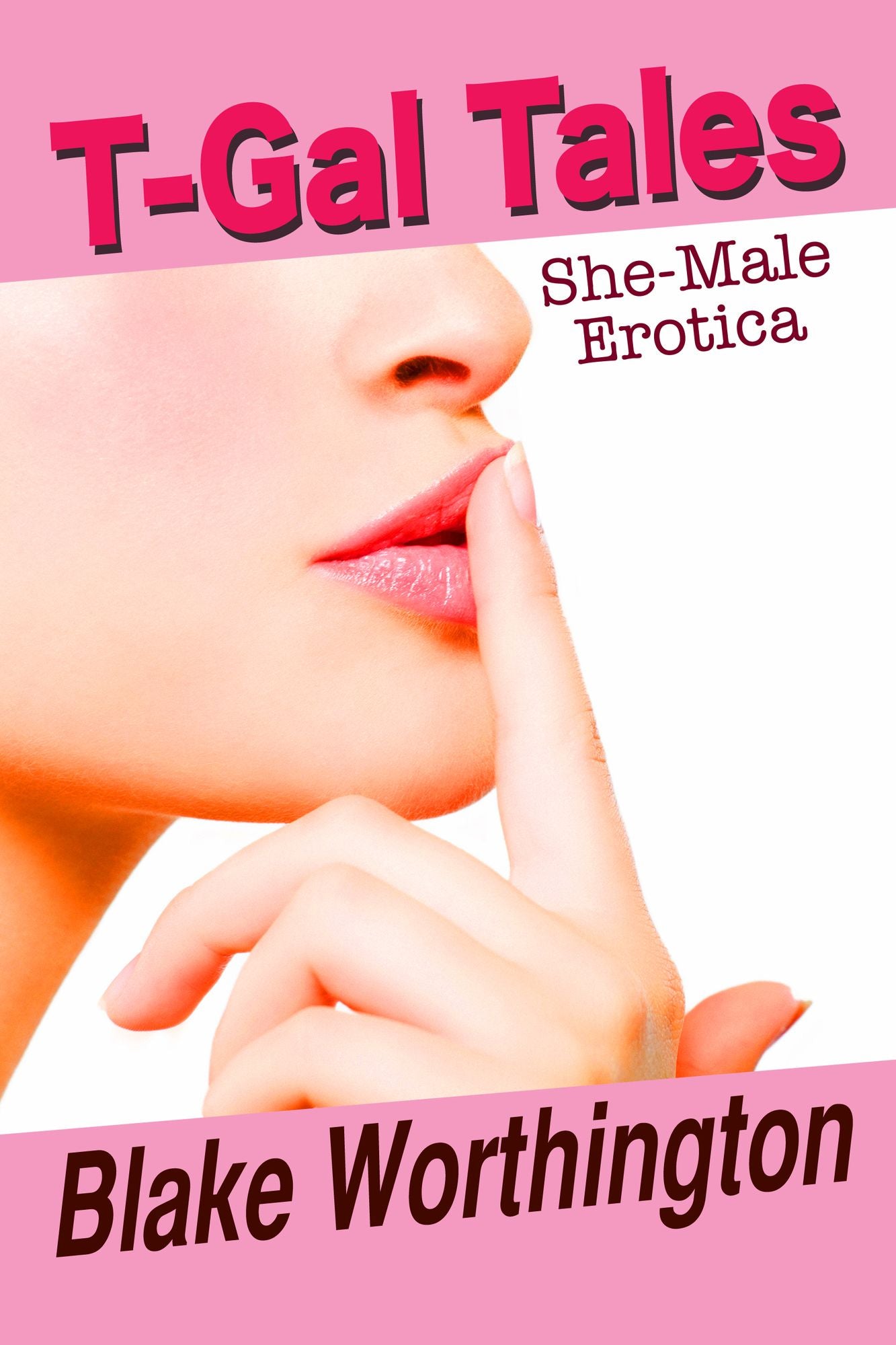 T-Gal Tales: She-Male Erotica