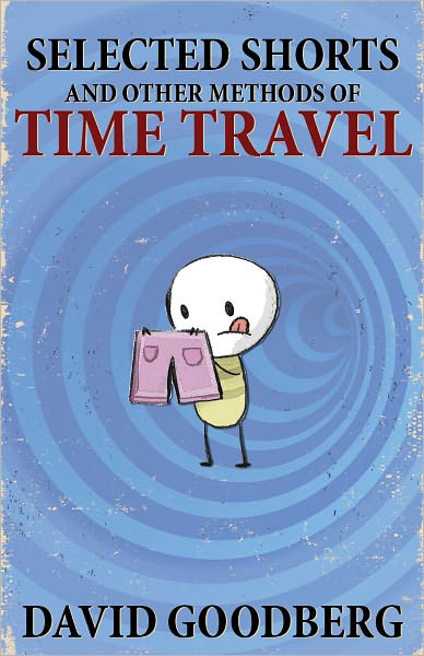 Selected Shorts and Other Methods of Time Travel