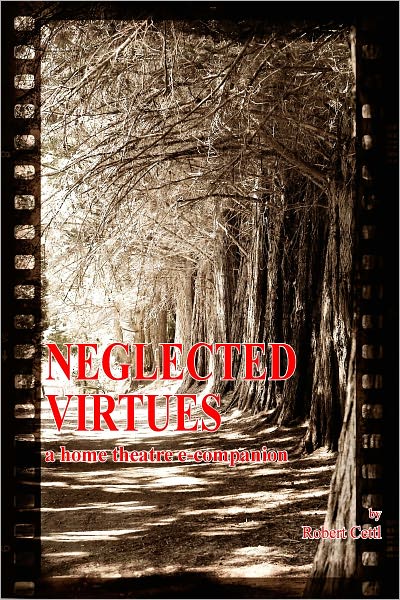 Neglected Virtues