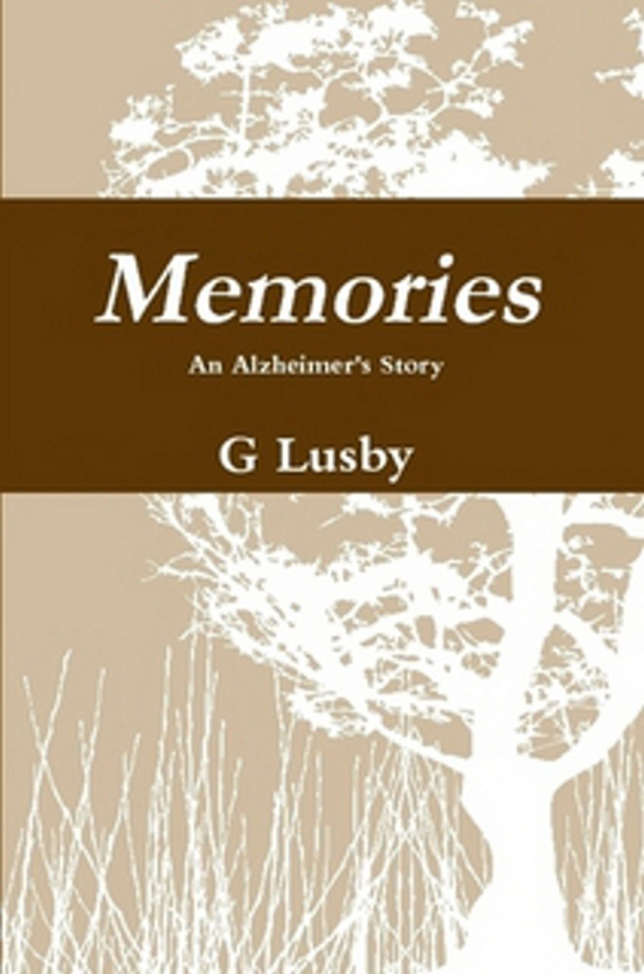 Memories, An Alzheimer's Story