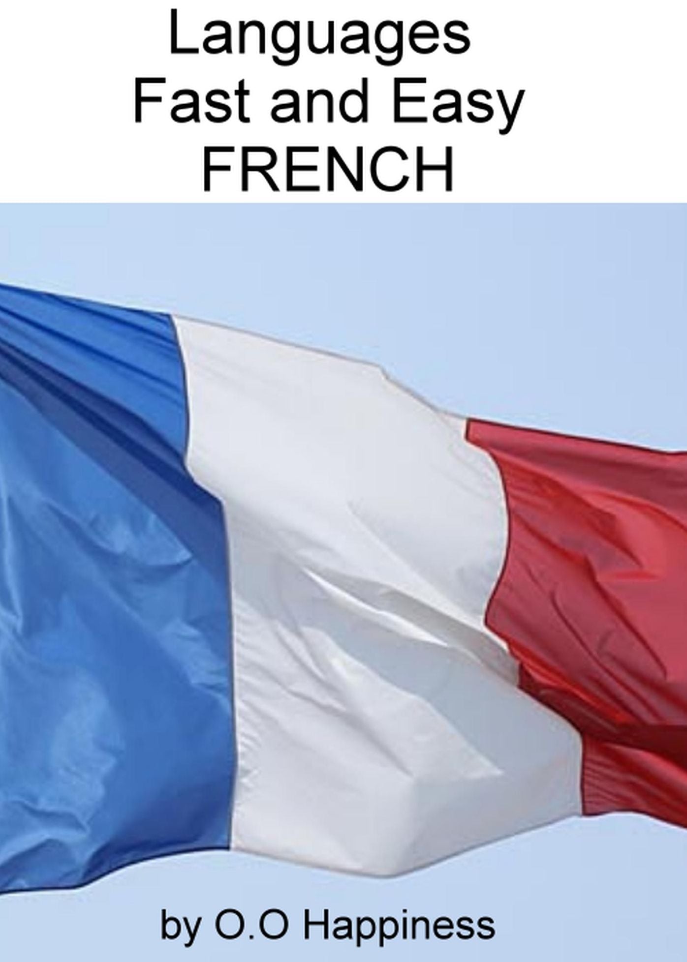 Languages Fast and Easy ~ French