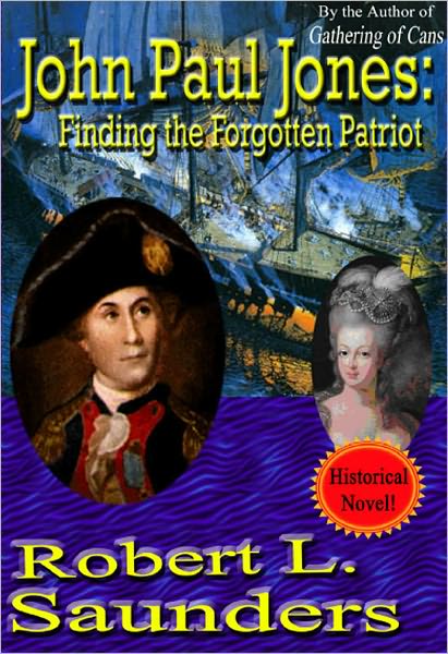 John Paul Jones: Finding the Forgotten Patriot