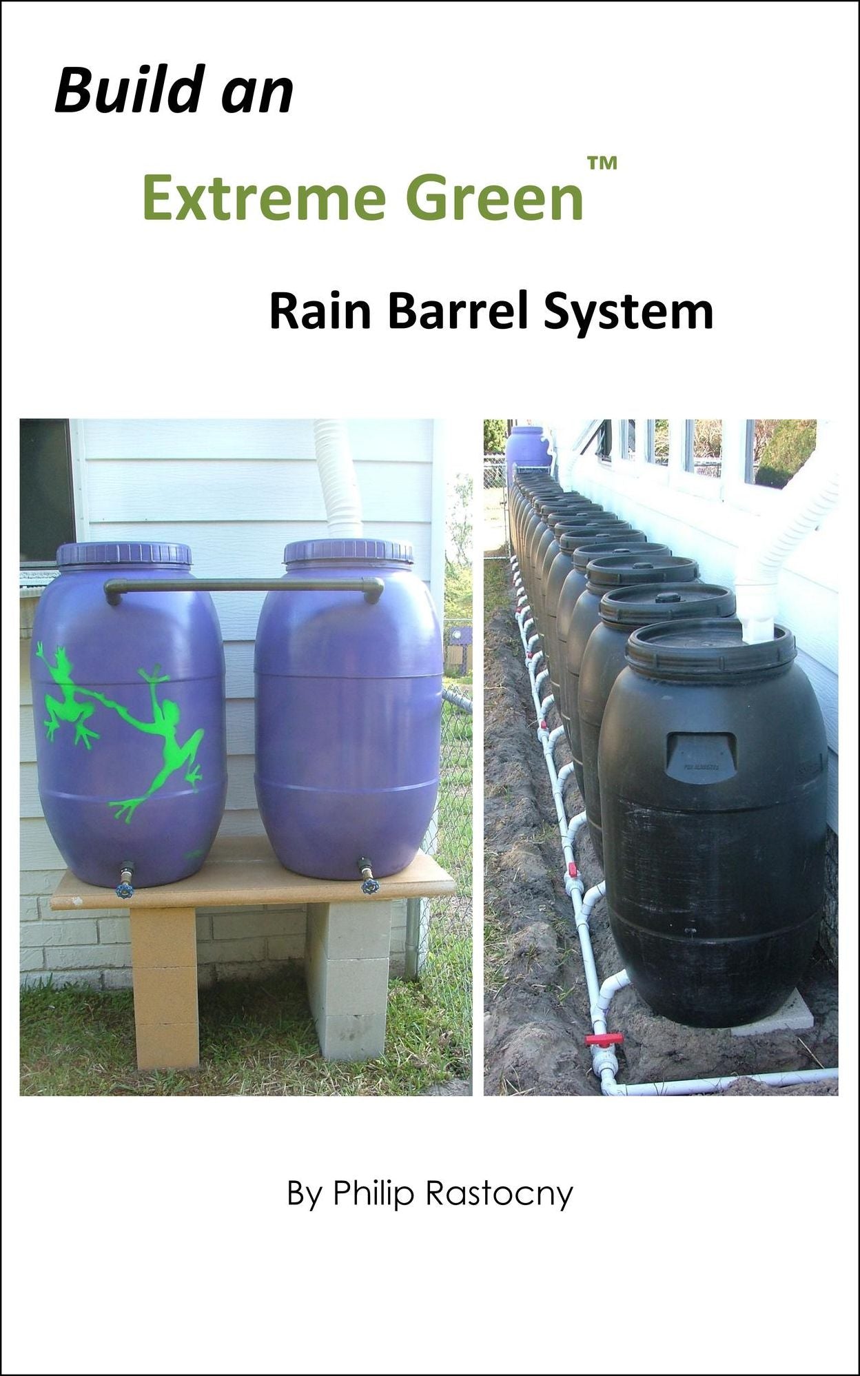 Build an Extreme Green Rain Barrel