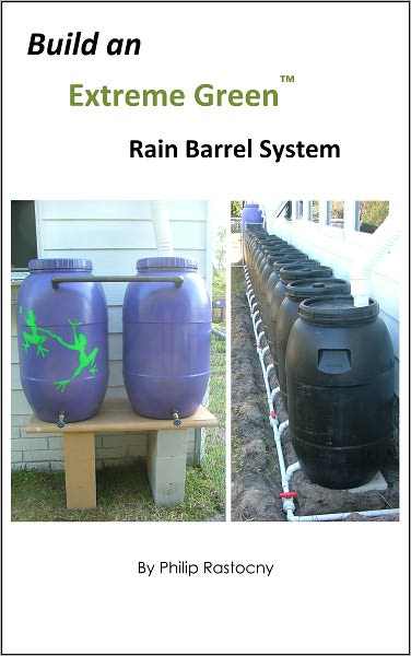 Build an Extreme Green Rain Barrel