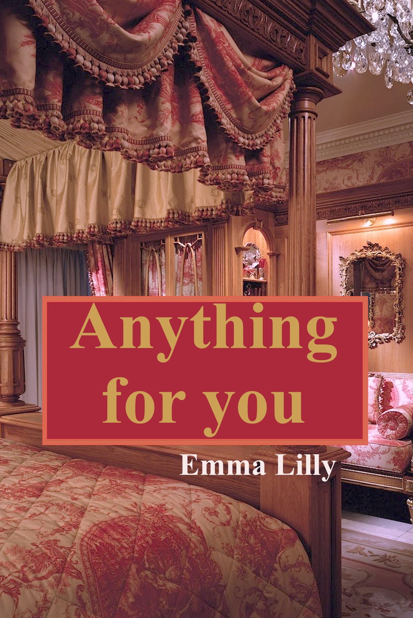 Anything for You