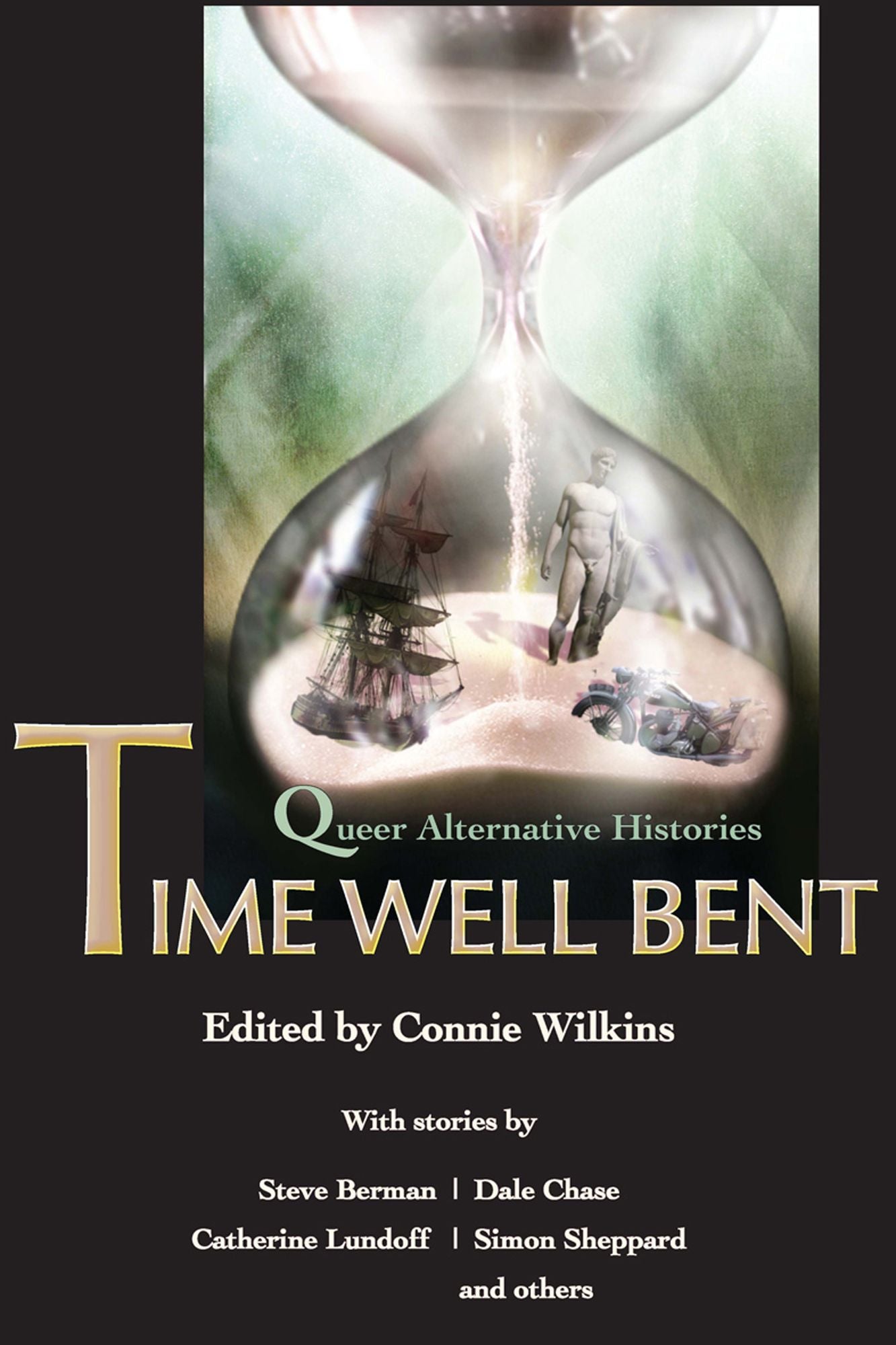 Time Well Bent: Queer Alternative Histories