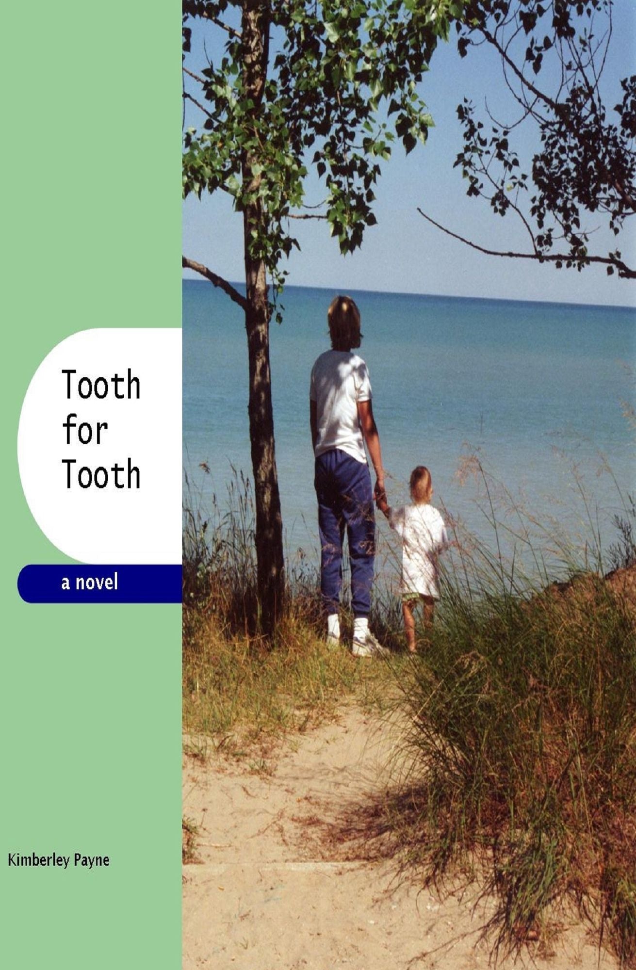 Tooth for Tooth