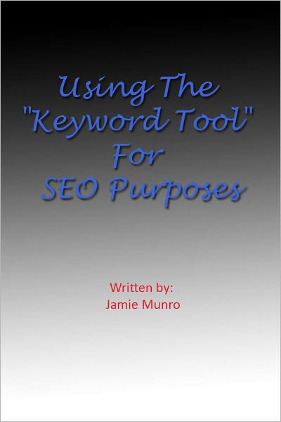 Using The Keyword Tool For SEO Purposes