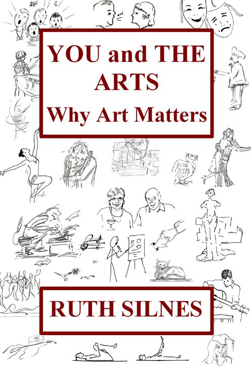 You and The Arts: Why Art Matters