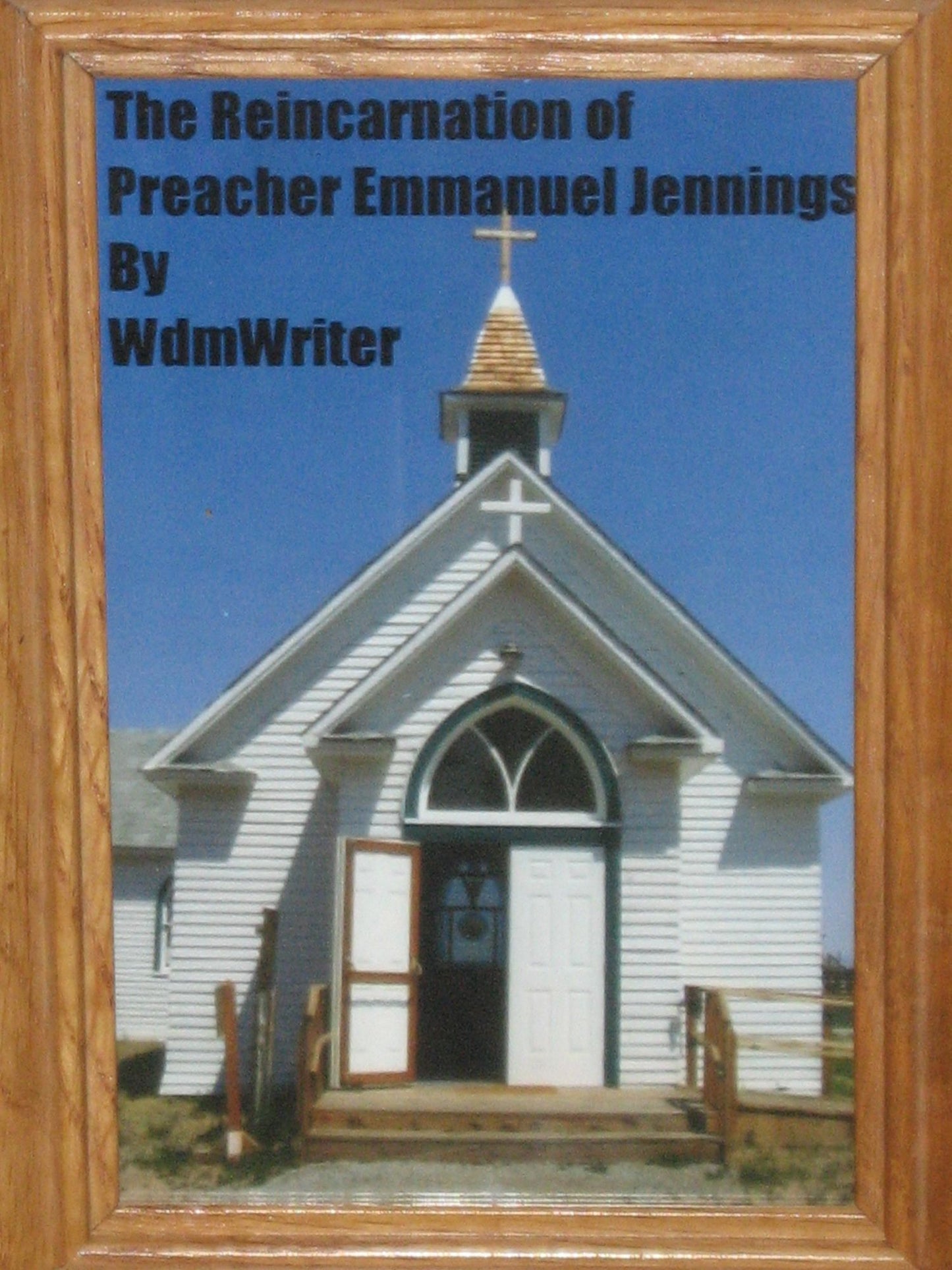 The Reincarnation Of Preacher Emmanuel Jennings